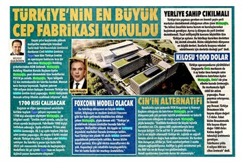 TÜRKİYE'NİN EN BÜYÜK CEP FABRİKASI KURULDU